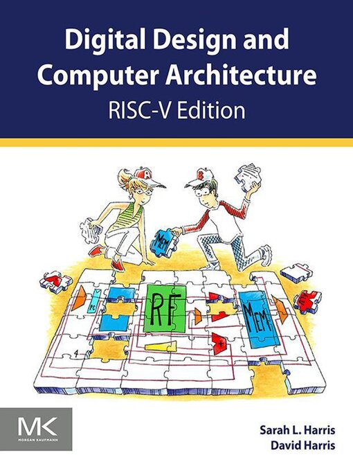 Title details for Digital Design and Computer Architecture, RISC-V Edition by Sarah Harris - Wait list